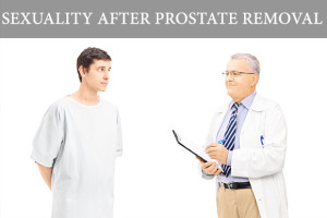 Sexuality After Prostate Removal